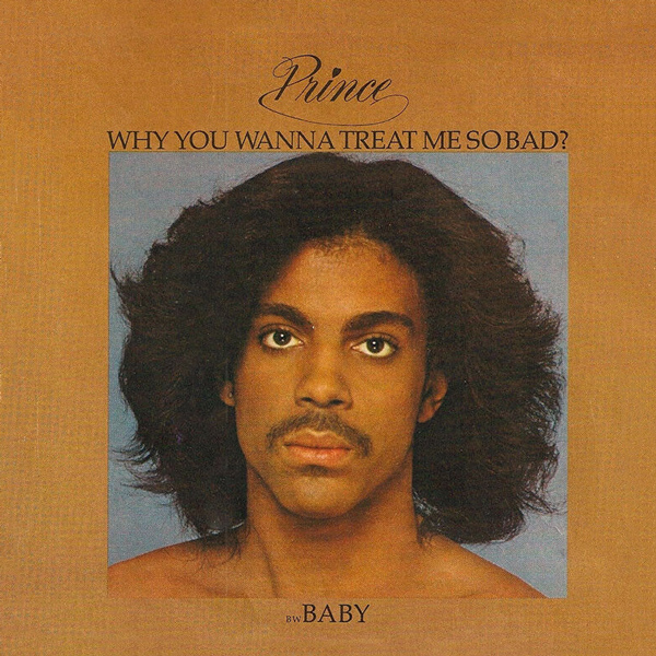 1979-Why-You-Wanna-Treat-Me-So-Bad-